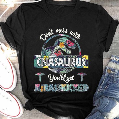 Don't mess with CNA saurus you'll get jurasskicked