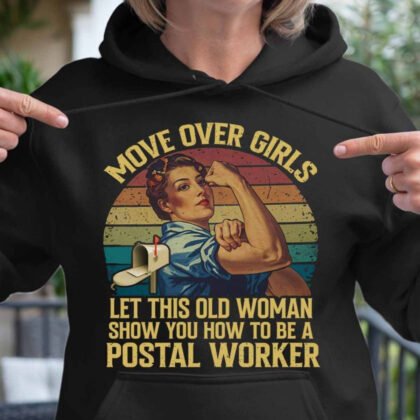 Let This Old Woman Show you how to be a Postal Worker