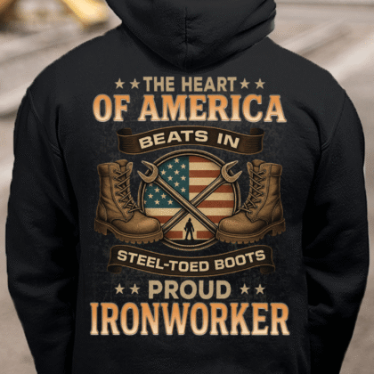 Heart Of America Proud Ironworker - USA Boots & Tools